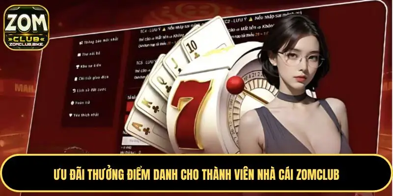 Trang chủ 237 Ưu đãi thưởng điểm danh cho thành viên nhà cái Zomclub